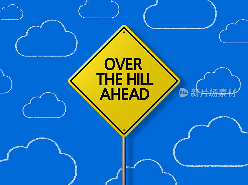 OVER THE HILL AHEAD - Business chalboard背景